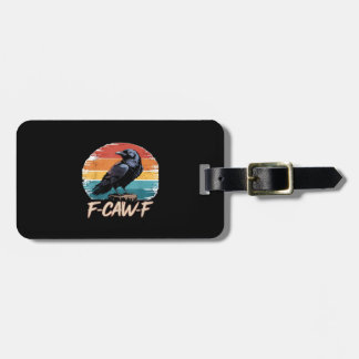 F-Caw-F Crow Humor Funny Gothic Retro Classic Bagagelabel