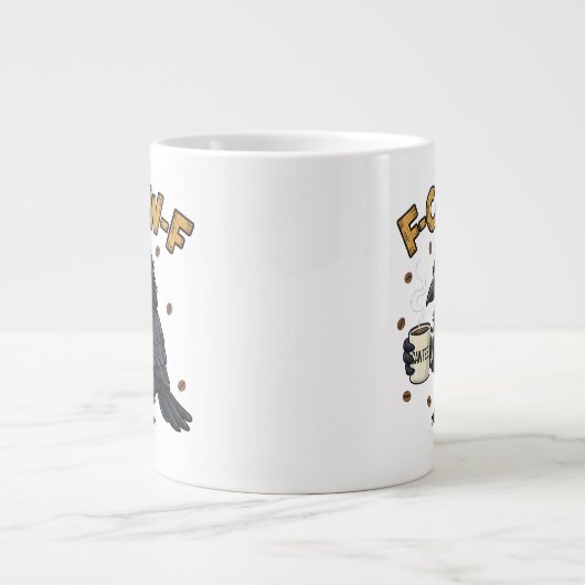 F-CAW-F Crow Mug | Funny F Caw F Coffee Mug  (Devant)