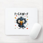 F-Caw-F Crow Pun Funny Bird Cawing Grunge Hallowee Muismat (Met muis)