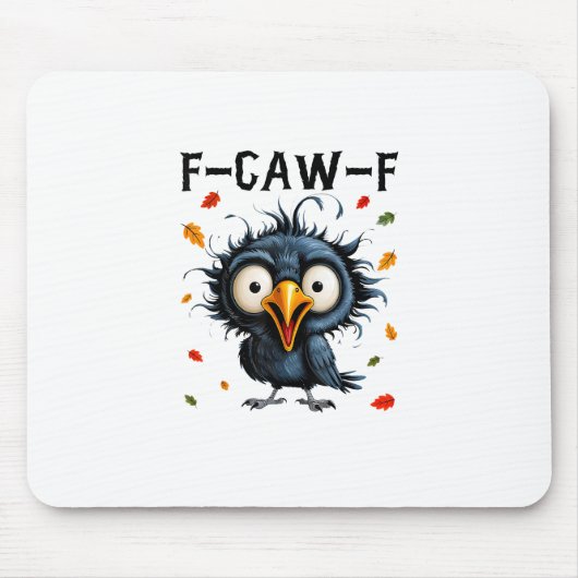 F-Caw-F Crow Pun Funny Bird Cawing Grunge Hallowee Muismat (Voorkant)