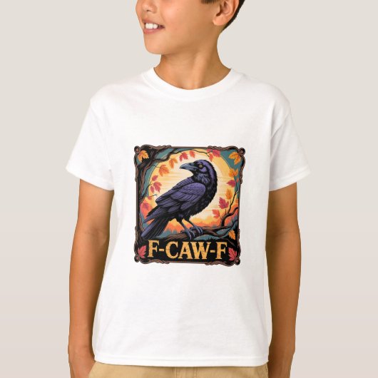 F-caw-f Crow Spooky Halloween Fall Leaves Thanksgi T-shirt (Voorkant)