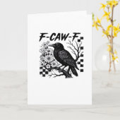 F Caw F Essential Funny Trendy Style Kaart (Gele Bloem)