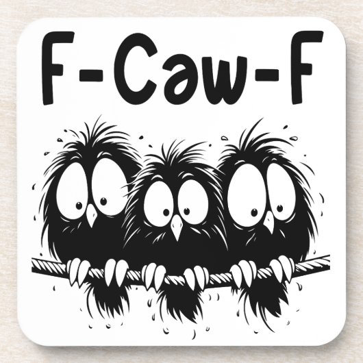 F-Caw-F Funny Bird Quote Gifts Bier Onderzetter (Voorkant)