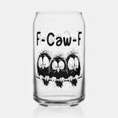 F-Caw-F Funny Bird Quote Gifts Blikvorm Glas (Achterkant)