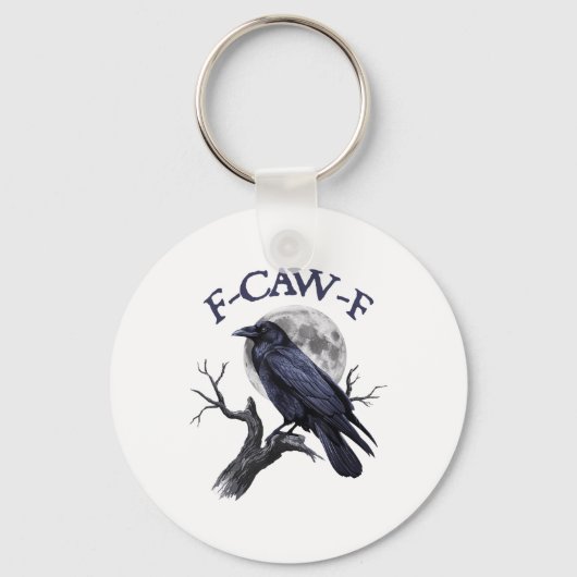 F-caw-f Funny Black Bird Black Crow Sleutelhanger (Voorkant)