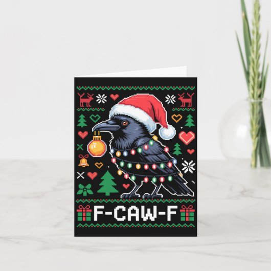 F-caw-f Funny Black Bird Humor Christmas Ugly Swea Kaart (Voorkant)