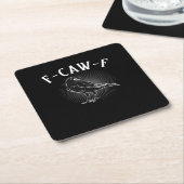 F-Caw-F Funny Casual Vierkante Kartonnen Onderzetter (Schuin)