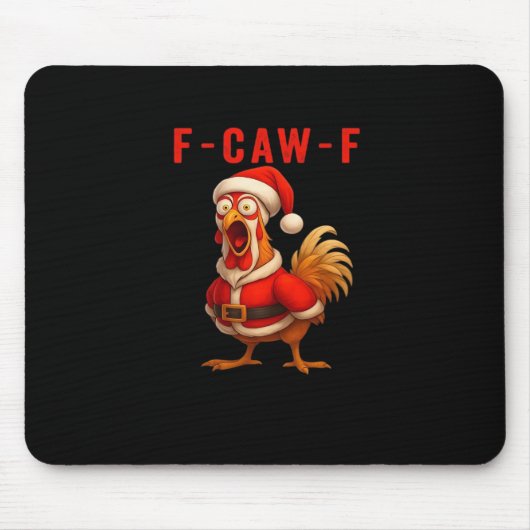 F-Caw-F Funny Chicken Christmas Essential Muismat (Voorkant)