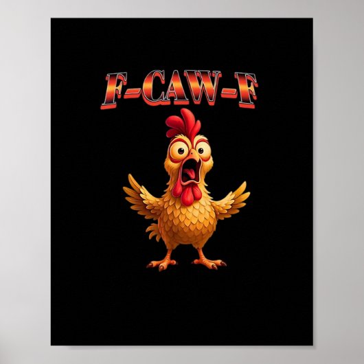 F Caw F Funny Chicken Classic Aesthetic Design Poster (Voorkant)