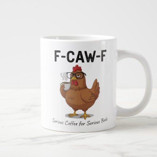 F-Caw-F Funny Chicken Coffee Mug | Hilarious Roost Extra Grote Beker (Rechts)