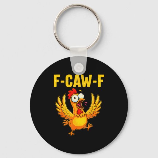 F-caw-f Funny Chicken – Crazy Farm Animal Humor Sleutelhanger (Voorkant)