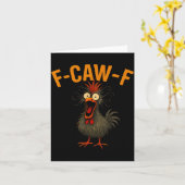 F-caw-f Funny Chicken Humor Quote Rooster Meme Cra Kaart (Gele Bloem)