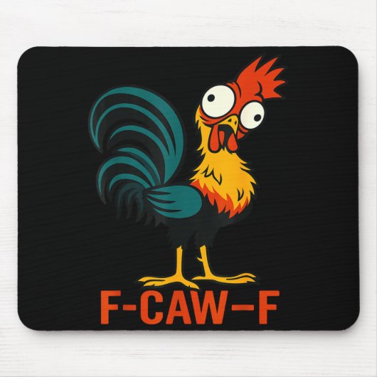 F-caw-f Funny Chicken Humor Quote Rooster Meme  Muismat (Voorkant)