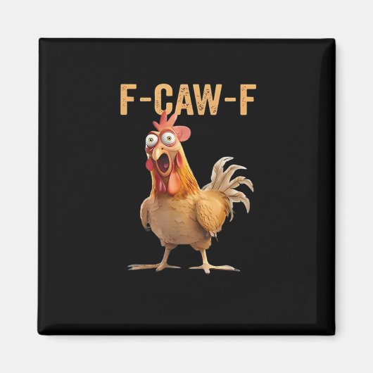 F Caw F Funny Chicken Humor Rooster Meme Classic Magneet (Voorkant)