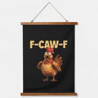 F Caw F Funny Chicken Pun Dark Humor Sarcasm  Hangend Wandkleed