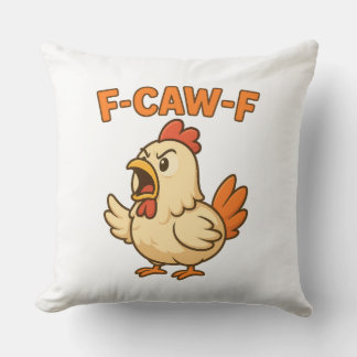 F-CAW-F Funny Chicken | Quote Rooster Meme T-shirt Kussen
