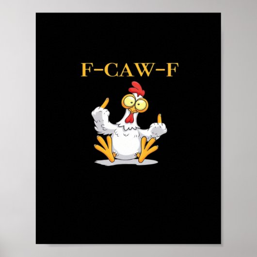F-Caw-F Funny Chicken Retro Classic Poster (Voorkant)