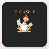 F-Caw-F Funny Chicken Retro Classic Vierkante Kartonnen Onderzetter (Voorkant)
