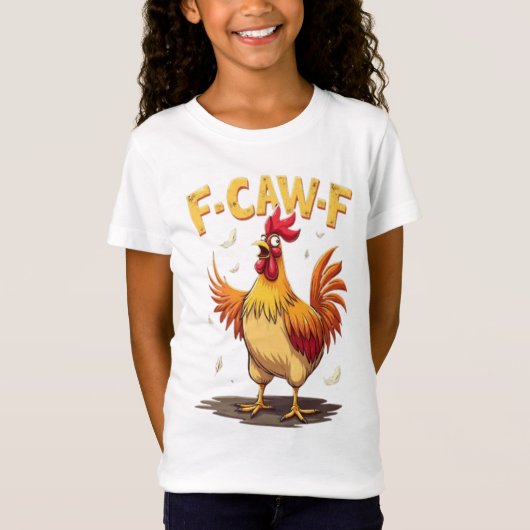 F-CAW-F Funny Chicken Rooster Grafisch Ontwerp T-shirt (Voorkant)
