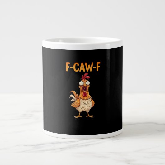 F-Caw-F Funny Chicken Saying Rooster Meme Sarcasti Extra Grote Beker (Voorkant)