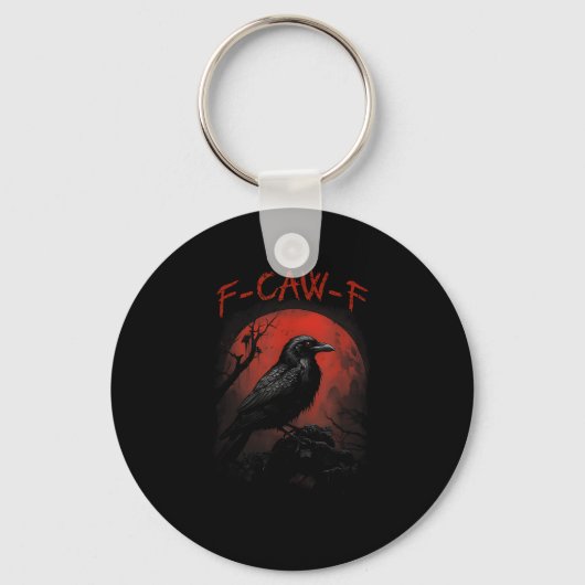 F-Caw-F Funny Crow Blood Moon Gothic Adult Humor Sleutelhanger (Voorkant)