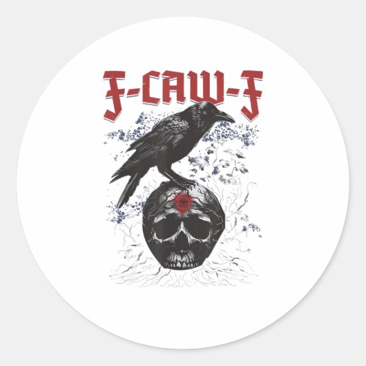 F-Caw-F Funny Halloween Crow Raven Gothic Humor Ronde Sticker (Voorkant)