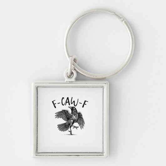 F-Caw-F Funny Raven Crow Spooky Season Creative Ca Sleutelhanger (Voorkant)