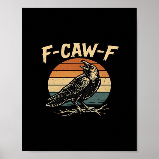 F-Caw-F Funny Trendy Poster (Voorkant)