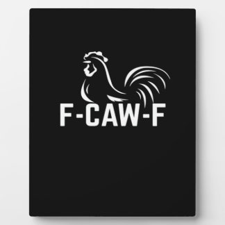 F-Caw-F Funny Wordplay Quote Creative Casual Fotoplaat
