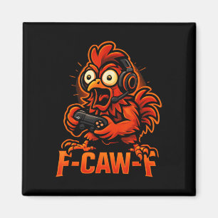 F-caw-f Gamer - Grappige Kip Haan Gamen Magneet