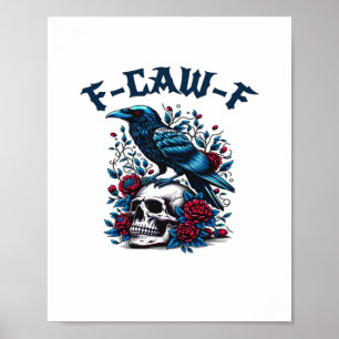F-Caw-F Gotische Kraai Raven Schedel Klassieker Poster