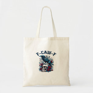 F-Caw-F Gotische Kraai Raven Schedel Klassieker Tote Bag
