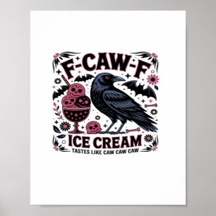 F Caw F Grappig Trendy Poster