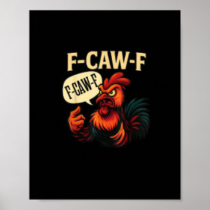 F Caw F Grappige Boze Haan Grafisch Retro Stijl Poster