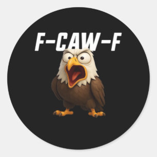 F-Caw-F Grappige F-Caw-F Accessoires Ronde Sticker