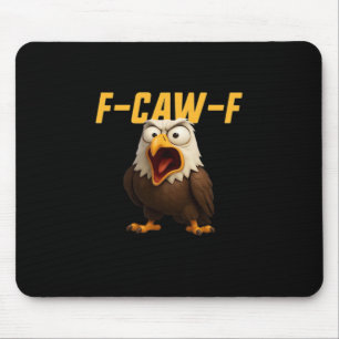 F-Caw-F Grappige F-Caw-F Uitrusting Creative Stijl Muismat