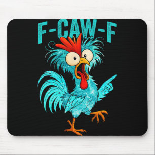 F-caw-f Grappige Haan Kip Boerderij Dier Humor Bi Muismat