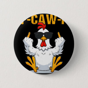 F-caw-f Grappige Haan Kip Meme Voor Mannen Vrouwen Ronde Button 5,7 Cm