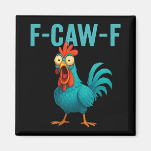 F-caw-f Grappige Haan Kippen Boerderij Dier Humor Magneet
