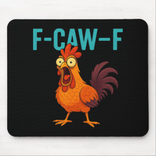 F-caw-f Grappige Haan Kippen Boerderij Dier Humor Muismat
