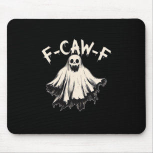 F-Caw-F Grappige Humor Cool Uniek Muismat