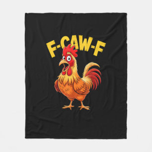 F-Caw-F Grappige Humor Quote Haan Meme Kip Liefheb Fleece Deken