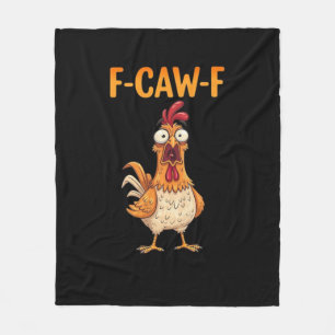 F-Caw-F Grappige Kip die Haan Meme Sarcastisch Zeg Fleece Deken
