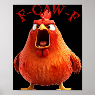F-caw-f Grappige Kip Haan Humor Quote Poster