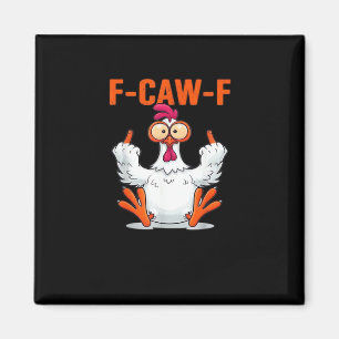 F Caw F Grappige Kip Humor Citaat Vintage Stijl Magneet