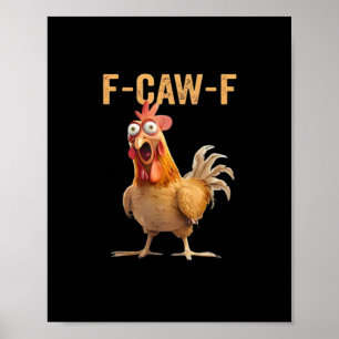 F Caw F Grappige Kip Humor Citaat Vintage Stijl Poster