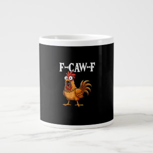 F-Caw-F Grappige Kip Humor F-Caw-F Citaat Haan Extra Grote Beker