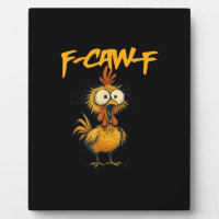 F-Caw-F Grappige Kip Humor F-Caw-F Citaat Haan