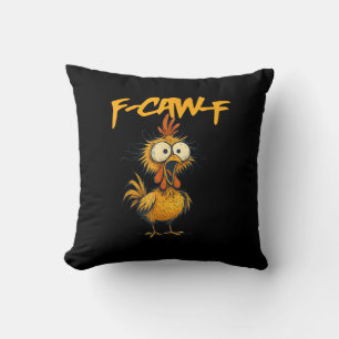 F-Caw-F Grappige Kip Humor F-Caw-F Citaat Haan Kussen