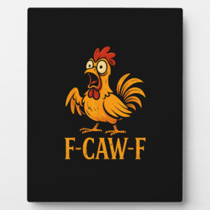 F-Caw-F Grappige Kip Humor Kip Meme Kip L Fotoplaat